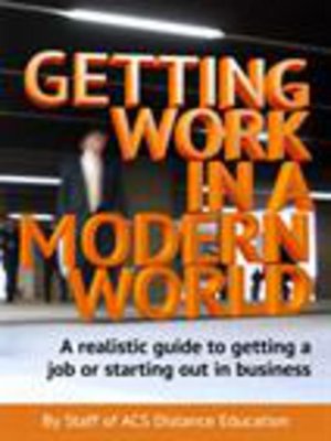 cover image of Getting Work in a Modern World